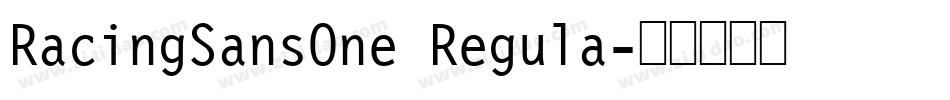 RacingSansOne Regula字体转换